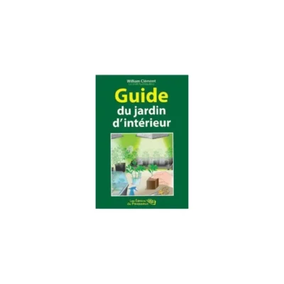 Guide du jardin intérieur